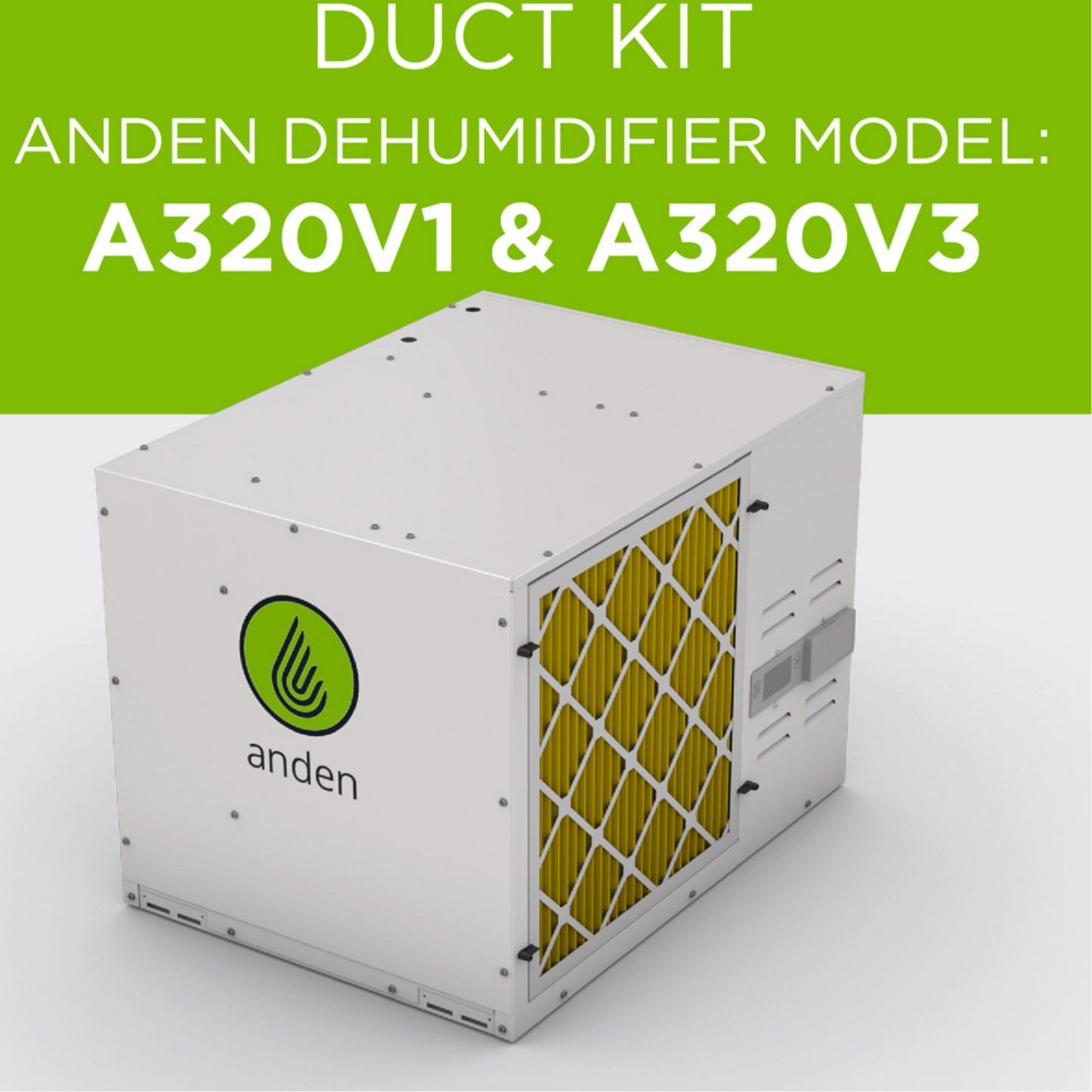 Anden Duct Kit compatible with Model A320V1 & A320V3