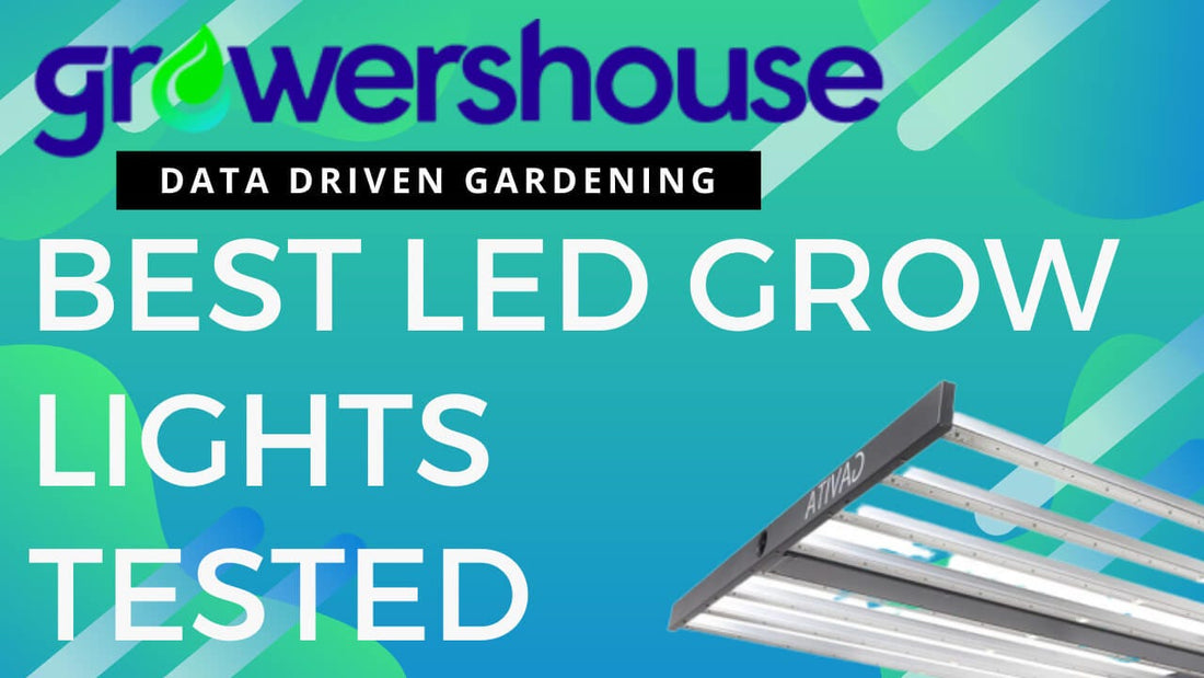 Video Thumbnail, Best LED Grow Lights Tested, Data driven gardening