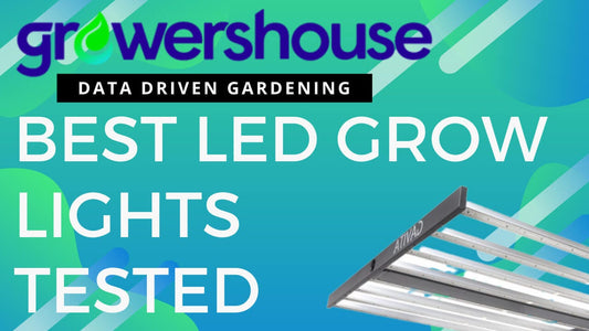 Video Thumbnail, Best LED Grow Lights Tested, Data driven gardening