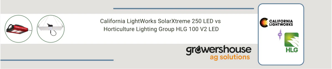 California LightWorks SolarXtreme 250 LED vs Horticulture Lighting Group HLG 100 V2 LED