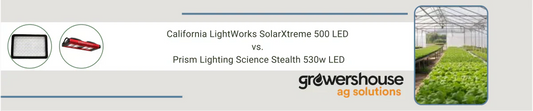 California LightWorks SolarXtreme 500 LED vs. Prism Lighting Science Stealth 530w LED