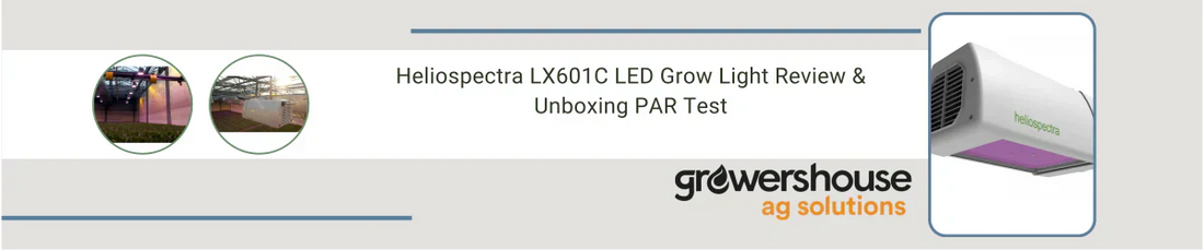 Heliospectra LX601C LED Grow Light Review & Unboxing PAR Test