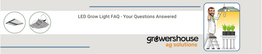 LED Grow Light FAQ - Your Questions Answered