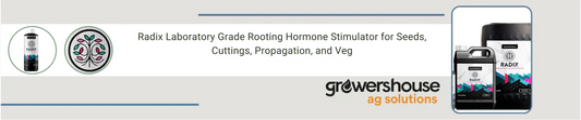 Radix Laboratory Grade Rooting Hormone Stimulator for Seeds, Cuttings, Propagation, and Veg