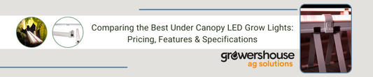 Best Under Canopy LED Grow Lights