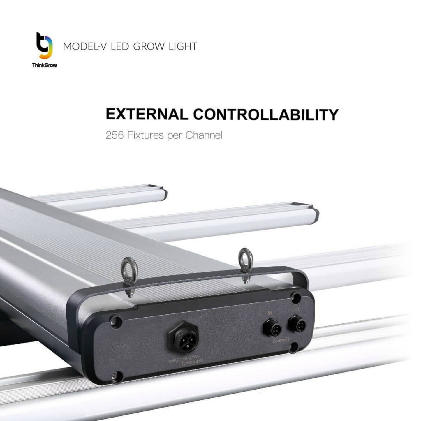 ThinkGrow Model-V 350W external controllability