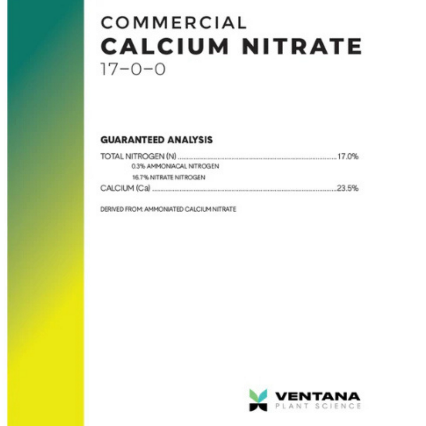 Ventana Plant Science Calcium Nitrate label